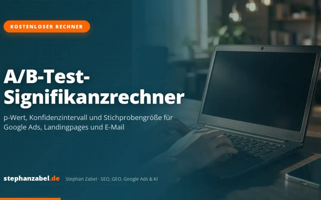 A/B-Test-Rechner: Ist Ihr Testergebnis wirklich signifikant?