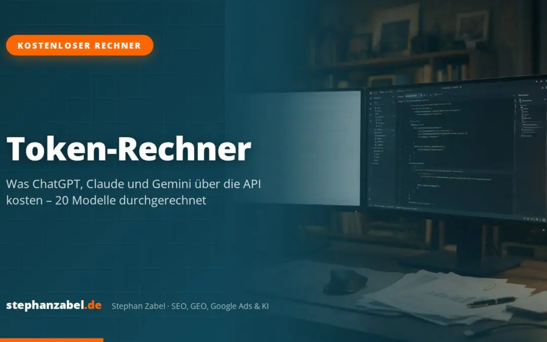 Token-Rechner: Was ChatGPT, Claude und Gemini über die API kosten