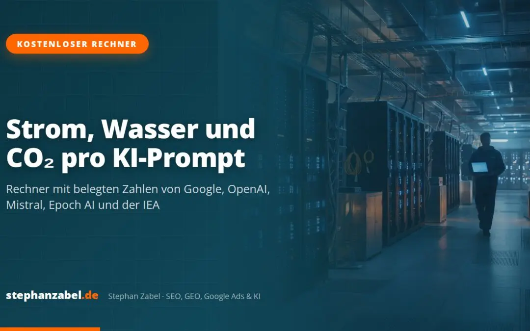 KI-Stromverbrauch-Rechner: Strom, Wasser und CO2 pro Prompt