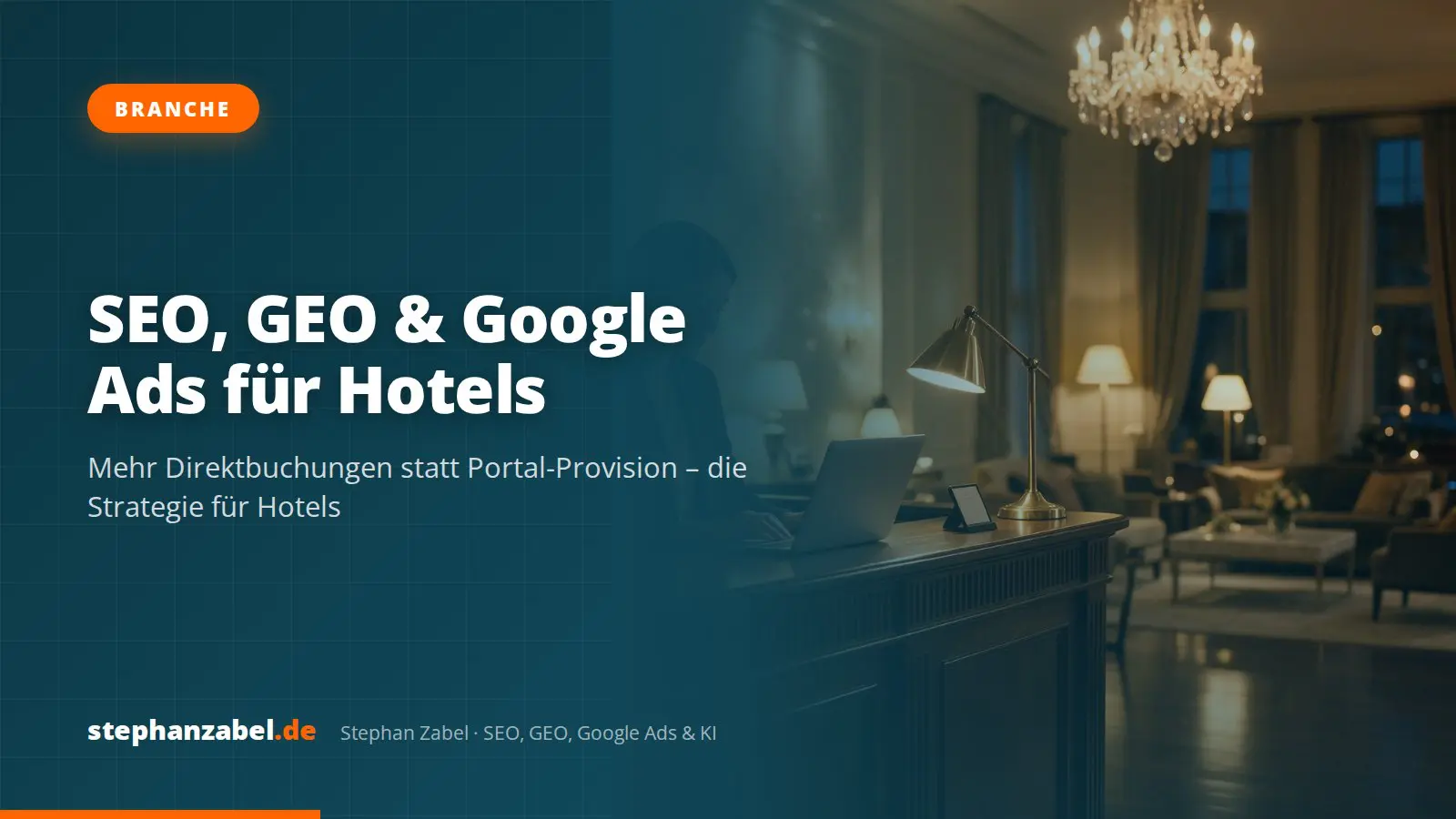 SEO, GEO & Google Ads für Hotels: Mehr Direktbuchungen statt Portal-Provision