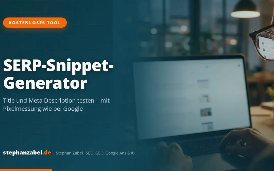 SERP-Snippet-Generator: Title und Meta Description testen