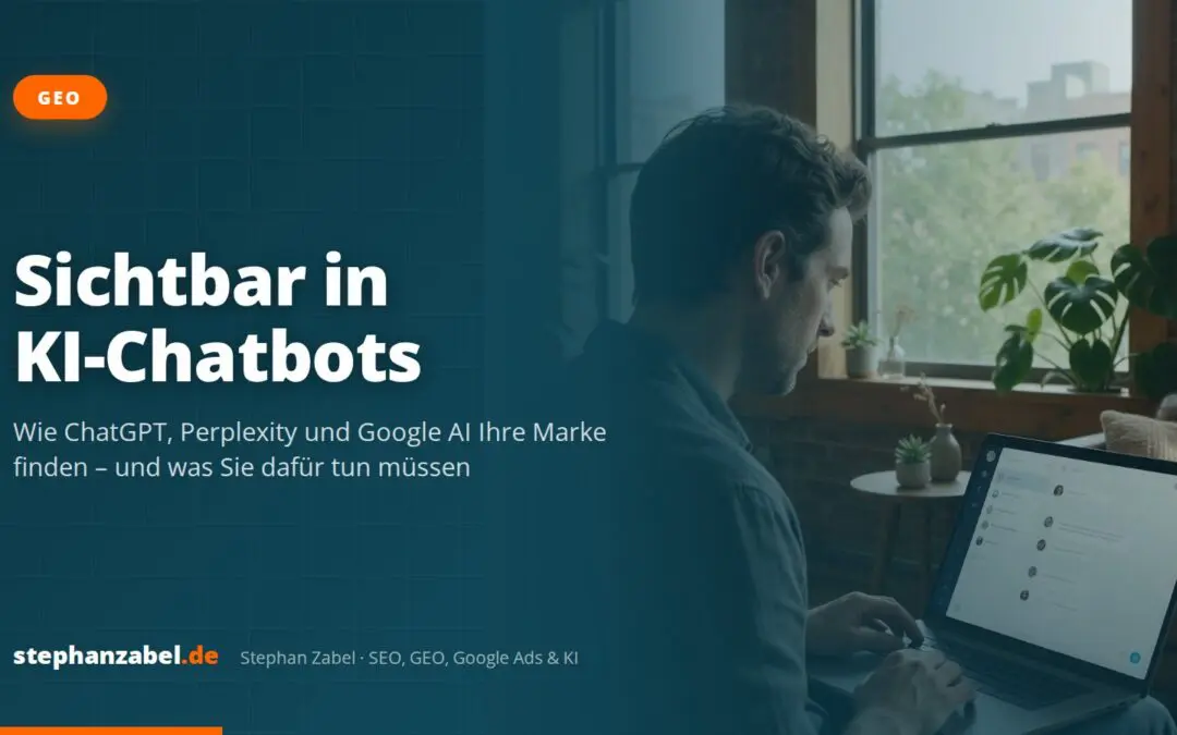 Wie werde ich in KI Chatbots sichtbar?